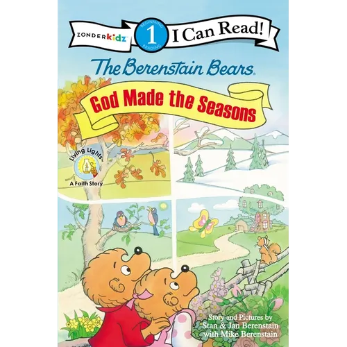 The Berenstain Bears, God Made the Seasons: Level 1 - Paperback