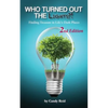 Who Turned Out the Lights?!: Finding Treasure in Life's Dark Places - Paperback