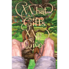 What Gifts We Give - Paperback