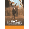 The Boy Who Chased Reason: Lost Love and Redemption - Paperback