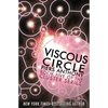 Viscous Circle - Paperback