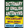Dictionary of English Antonyms: Vocabulary Building - Paperback