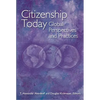 Citizenship Today: Global Perspectives and Practices - Paperback