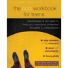 The Ocd Workbook for Teens: Mindfulness and CBT Skills to Help You Overcome Unwanted Thoughts and Compulsions - Paperback