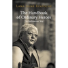 The Handbook of Ordinary Heroes: The Bodhisattvas' Way - Paperback