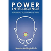 Power Intelligence. Mastering your Miracle Mind - Paperback