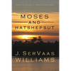Moses and Hatshepsut - Paperback
