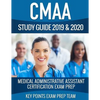 CMAA Study Guide 2019 & 2020: Medical Administrative Assistant Certification Exam Prep - Paperback