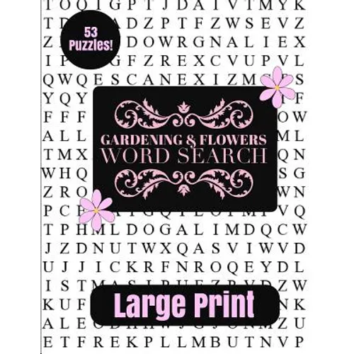 Gardening & Flowers Large Print Word Search - Paperback
