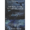 The Real Guide to Surveillance - Paperback