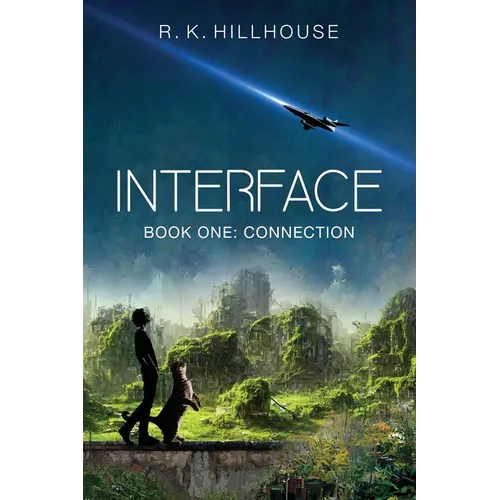 Interface: Book One: Connection - Paperback
