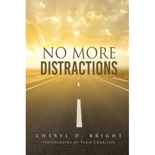 No More Distractions - Paperback