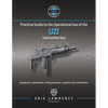 Practical Guide to the Operational Use of the Uzi Submachine Gun - Paperback
