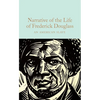Narrative of the Life of Frederick Douglass: An American Slave - Hardcover
