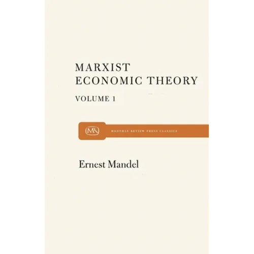 Marx Economic Theory Volume 1 - Paperback