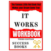 It Works Workbook: The Famous Little Red Book that Makes your Dream Come True Third Edition - Paperback