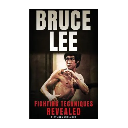 Bruce Lee Fighting Techniques Revealed - Paperback