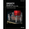 Drsstc: Building the Modern Day Tesla Coil miniBrute Reference Design - Paperback