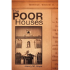 The Poor Houses - Paperback