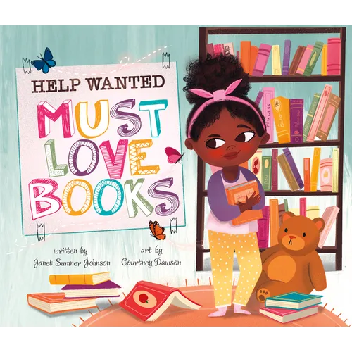 Help Wanted, Must Love Books - Board Book