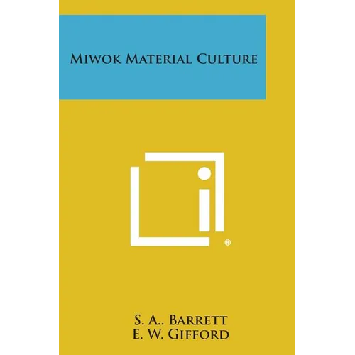 Miwok Material Culture - Paperback