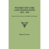 Western New York Land Transactions, 1825-1835. Extracted from the Archives of the Holland Land Company - Paperback