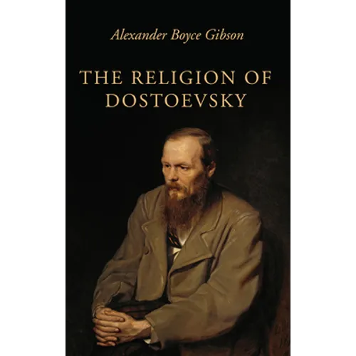 The Religion of Dostoevsky - Hardcover