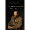 The Religion of Dostoevsky - Hardcover