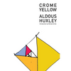 Crome Yellow - Paperback