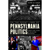 On the Front Lines of Pennsylvania Politics: Twenty-Five Years of Keystone Reporting - Paperback