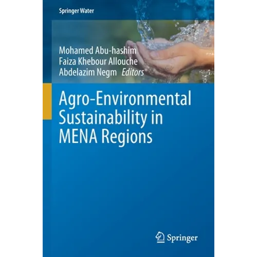 Agro-Environmental Sustainability in Mena Regions - Paperback