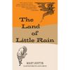 The Land of Little Rain (Warbler Classics) - Paperback