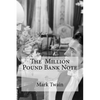 The Million Pound Bank Note - Paperback