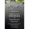 A Brief Treatise on Tomb and Grave Stones of the Eighteenth Century - Paperback
