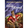 The Diary of a Drug Fiend - Paperback