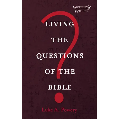 Living the Questions of the Bible - Paperback