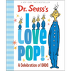 Dr. Seuss's I Love Pop!: A Celebration of Dads - Hardcover