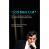 Odd Man Out? Myth and Realities in the British Approach to the European Union - Paperback