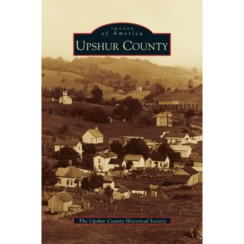 Upshur County - Hardcover