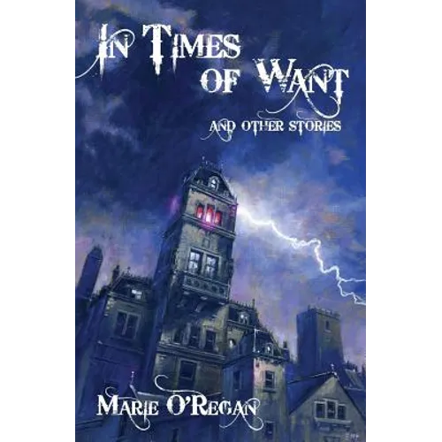 In Times Of Want: and other stories - Paperback
