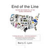 End of the Line: The Rise and Coming Fall of the Global Corporation - Paperback