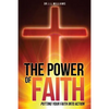 The Power of Faith - Paperback