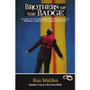 Brothers of the Badge: Alaska State Troopers, FBI Agents and US Marshals Probe Informant's Death - Paperback