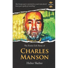 Charles Manson: Helter Skelter. The Entire Life Story - Paperback