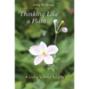 Thinking Like a Plant: A Living Science for Life - Paperback