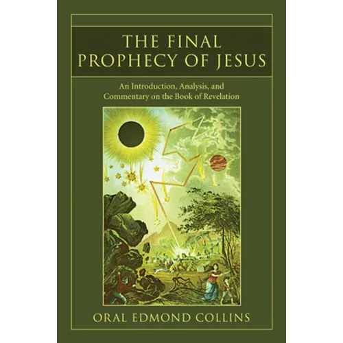 The Final Prophecy of Jesus - Hardcover