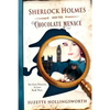 Sherlock Holmes and the Chocolate Menace - Paperback
