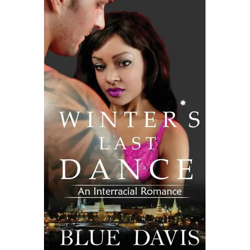 Interracial Romance: Winter's Last Dance - Paperback