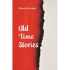 Old-Time Stories - Paperback