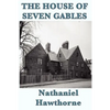 The House of Seven Gables - Paperback
